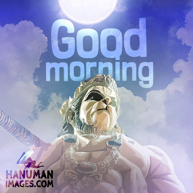 good morning hanuman ji